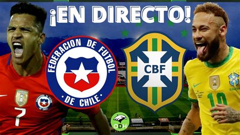 chile vs brasil en vivo 2022